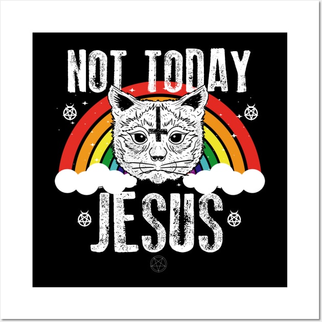 Not Today Jesus Rainbow Satanic Cat Gothic Gift Idea T-shirt Wall Art by dconciente